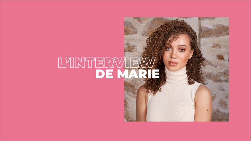 Marie - Cheveux bouclés - Interview Les Secrets de Loly