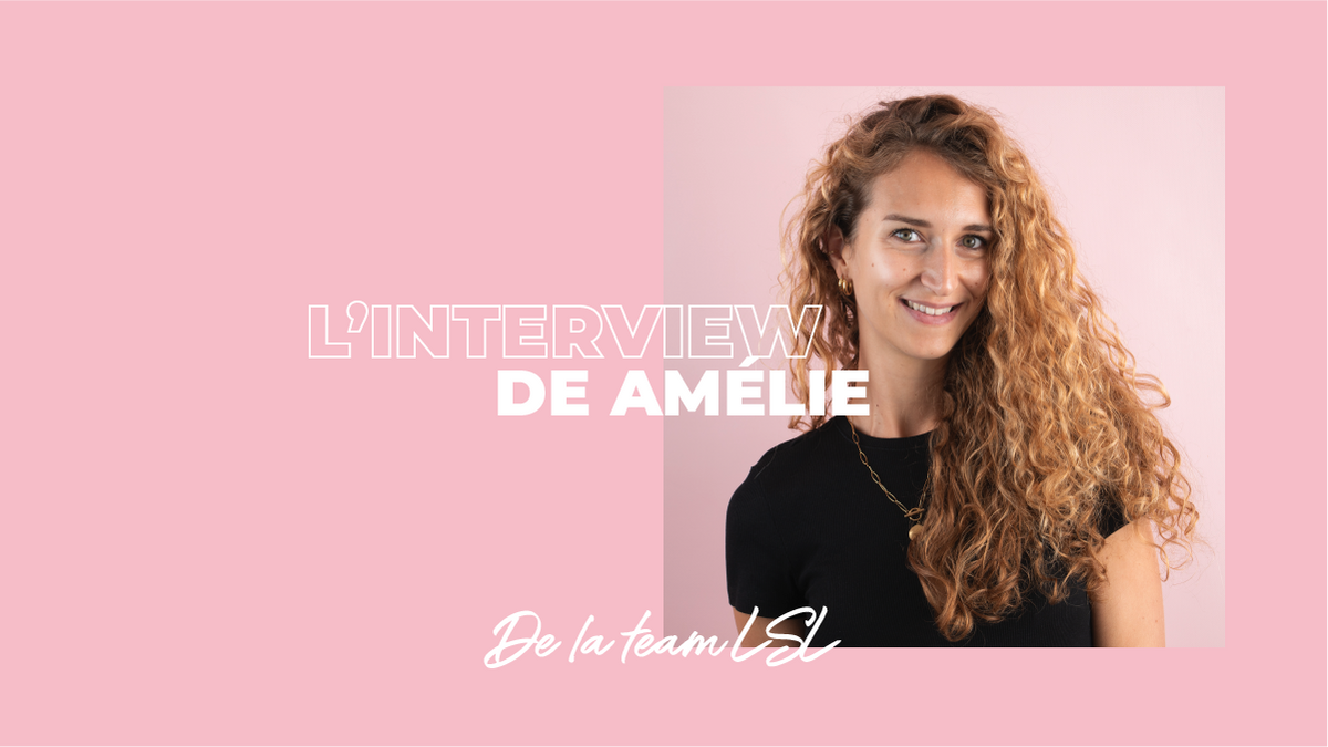 Interview Amélie : “Acceptez et appréciez ce que vous avez pour aimer qui vous êtes”