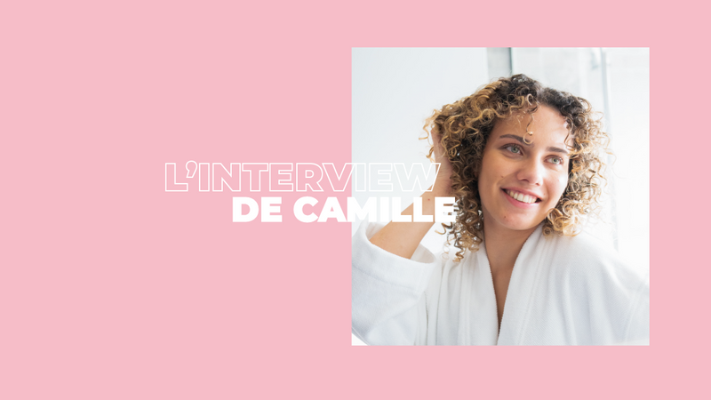 Interview de Camille : sa transition vers des boucles saines
