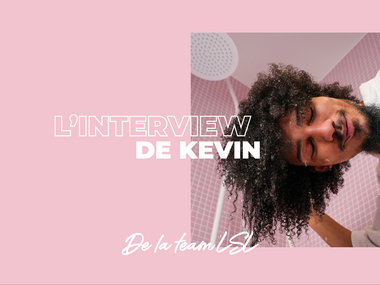 Interview Kevin : les hommes et les cheveux texturés