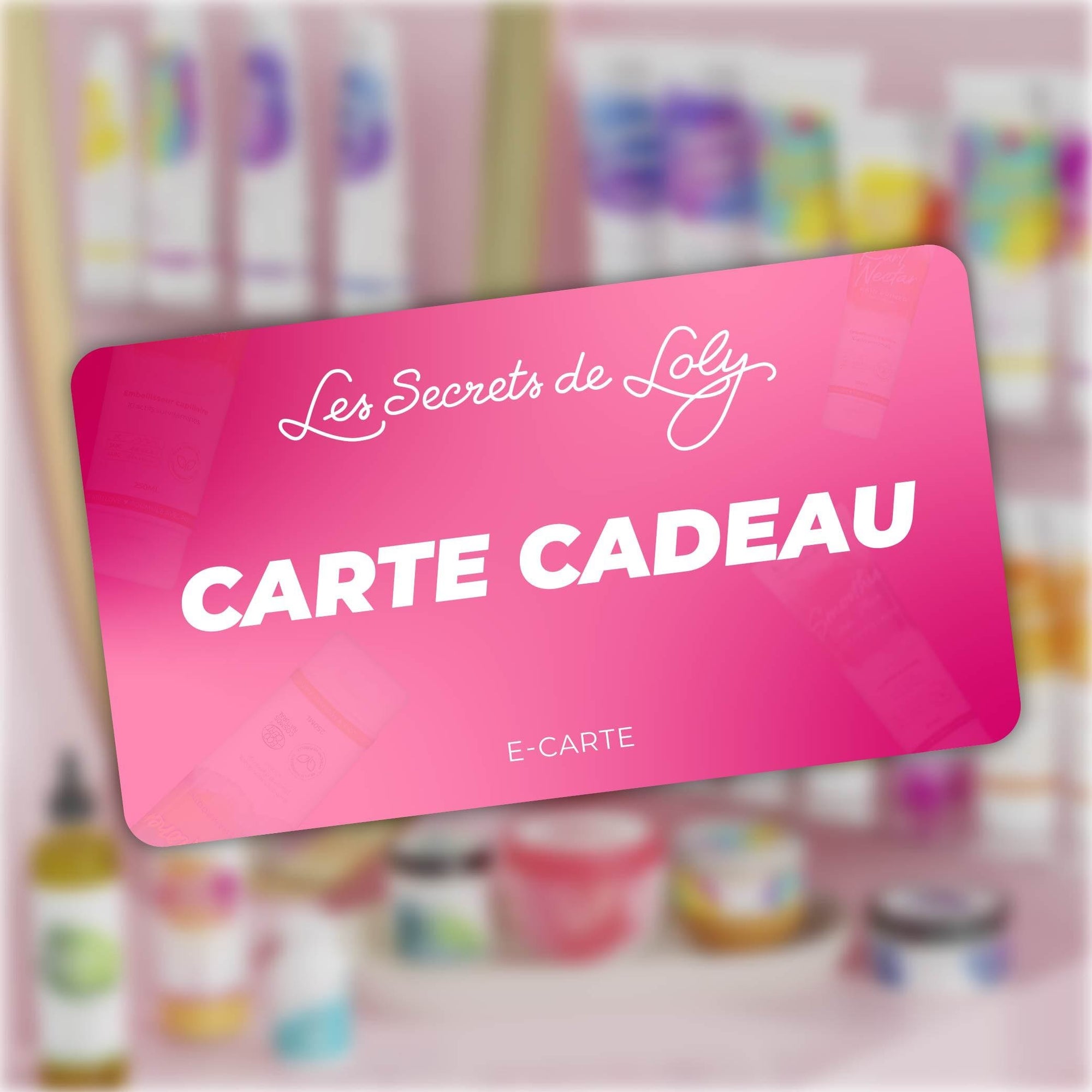 E-gift card Les Secrets de Loly